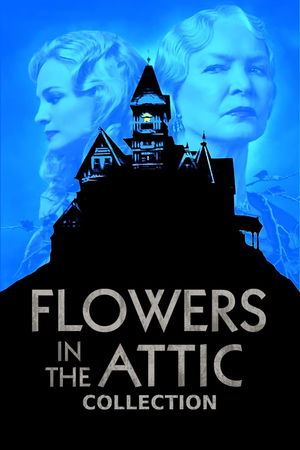 Flowers in the Attic Collection poster