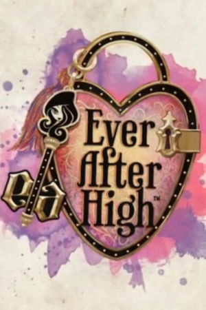 Ever After High Collection poster