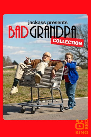 Jackass Presents: Bad Grandpa Collection poster