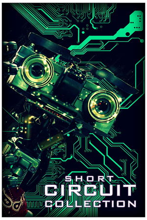 Short Circuit Collection poster