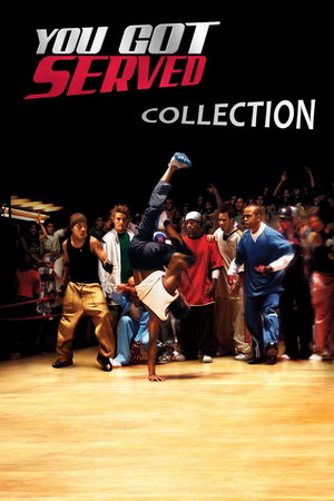 You Got Served Collection poster