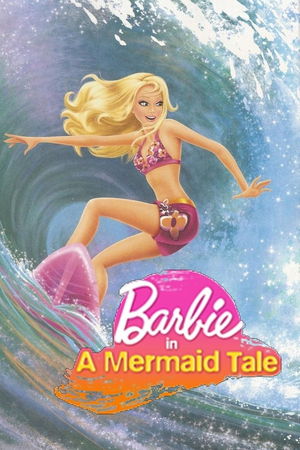 Barbie A Mermaid Tale Collection poster