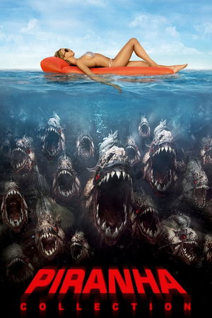 Piranha 3D Collection poster