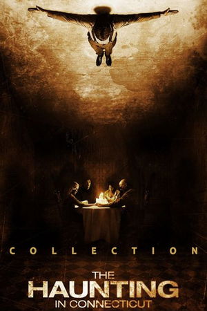 The Haunting in Connecticut Collection poster