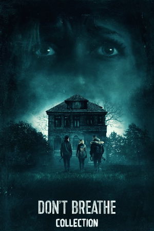 Don't Breathe Collection poster