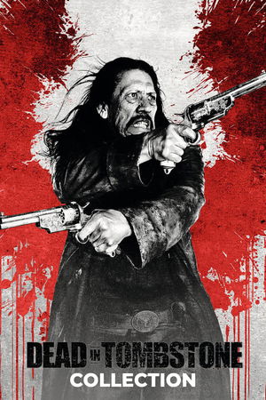 Dead in Tombstone Collection poster