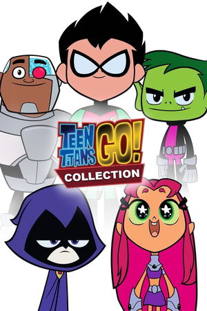 Teen Titans Go! Collection poster