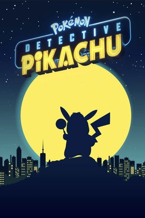 Pokémon: Detective Pikachu Collection poster