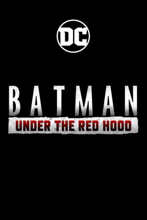 Batman: Under the Red Hood Collection poster