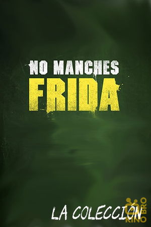 No manches Frida Collection poster