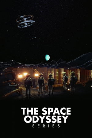 The Space Odyssey Series poster