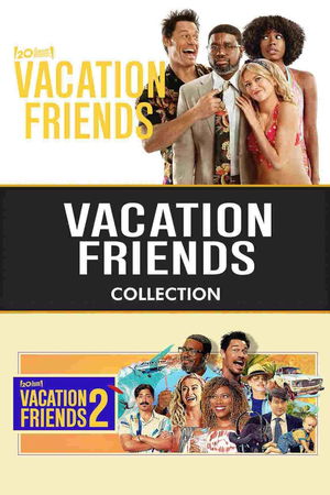 Vacation Friends Collection poster