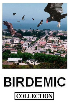 Birdemic Collection poster