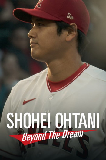 Poster for the movie «Shohei Ohtani: Beyond the Dream»