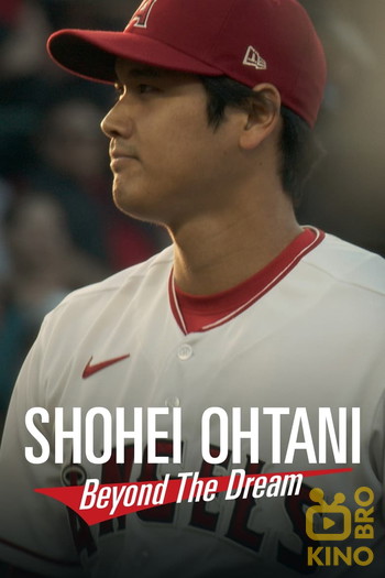 Постер до фільму «Shohei Ohtani: Beyond the Dream»