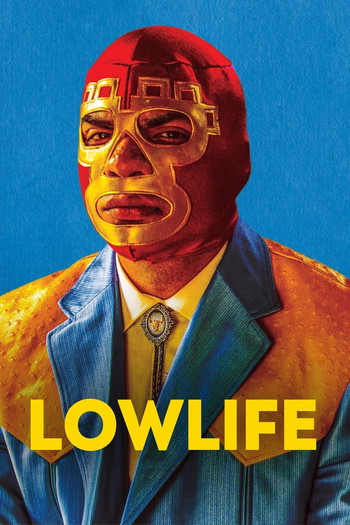 Poster for the movie «Lowlife»