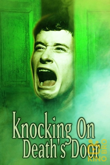 Постер до фільму «Knocking on Death's Door»