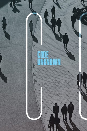 Poster for the movie «Code Unknown»