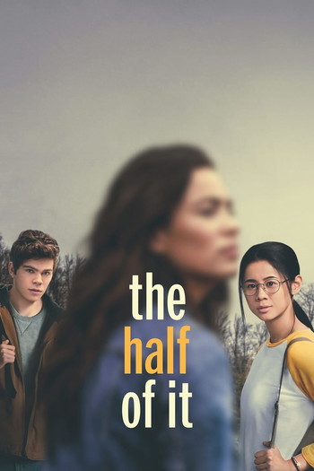 Poster for the movie «The Half of It»