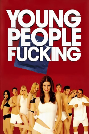 Poster for the movie «Young People Fucking»