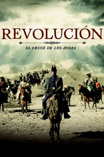 Постер до фільму «Revolución: el cruce de los Andes»