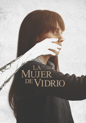 Постер к фильму «La mujer de vidrio»