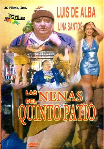 Poster for the movie «Las Nenas de Quinto Patio»