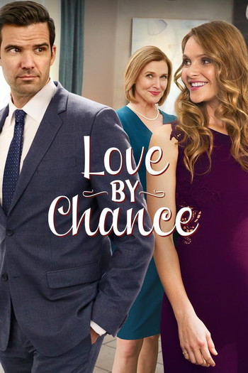 Poster for the movie «Love by Chance»