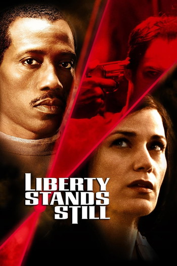 Poster for the movie «Liberty Stands Still»