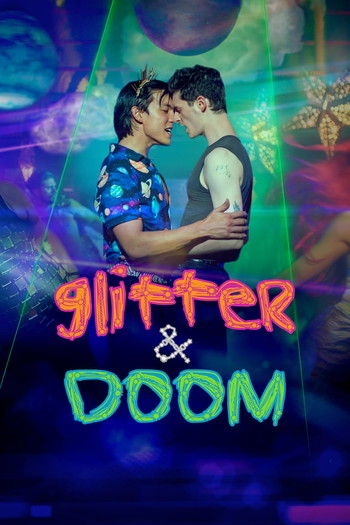 Poster for the movie «Glitter & Doom»