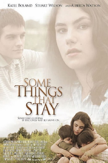 Poster for the movie «Some Things That Stay»