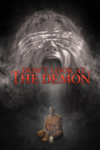 Poster for the movie «Don't Look at the Demon»