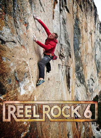 Poster for the movie «Reel Rock 6»