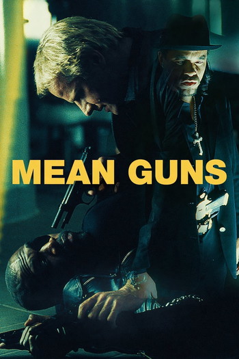 Poster for the movie «Mean Guns»