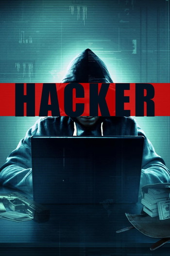 Poster for the movie «Hacker»