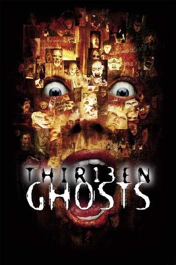 Poster for the movie «Thir13en Ghosts»