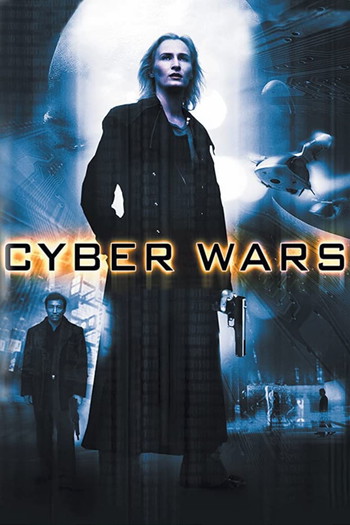 Poster for the movie «Cyber Wars»