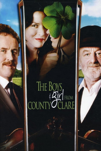 Poster for the movie «The Boys & Girl from County Clare»