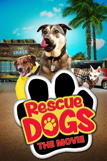 Poster for the movie «Rescue Dogs»