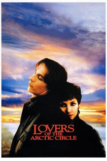 Poster for the movie «Lovers of the Arctic Circle»