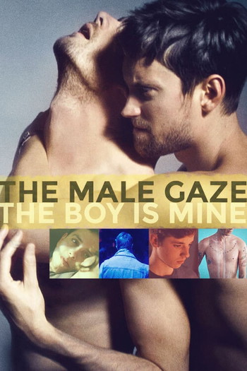 Poster for the movie «The Male Gaze: The Boy Is Mine»