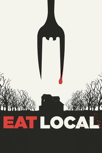 Poster for the movie «Eat Locals»