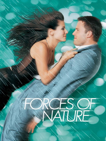 Poster for the movie «Forces of Nature»