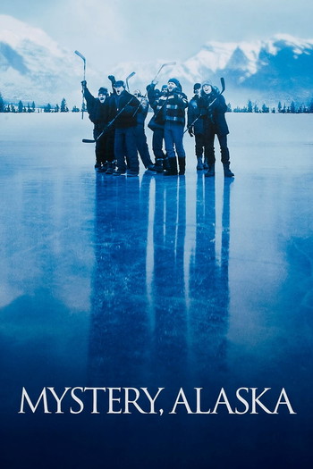 Poster for the movie «Mystery, Alaska»