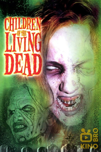 Poster for the movie «Children of the Living Dead»