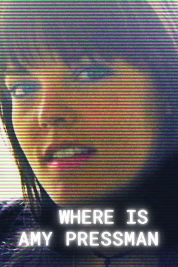 Poster for the movie «Where Is Amy Pressman»