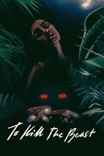 Poster for the movie «To Kill the Beast»