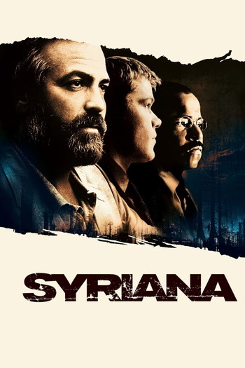 Poster for the movie «Syriana»