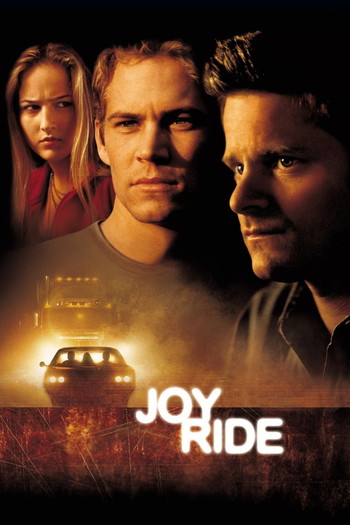 Poster for the movie «Joy Ride»