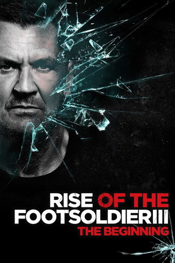 Poster for the movie «Rise of the Footsoldier 3: The Pat Tate Story»